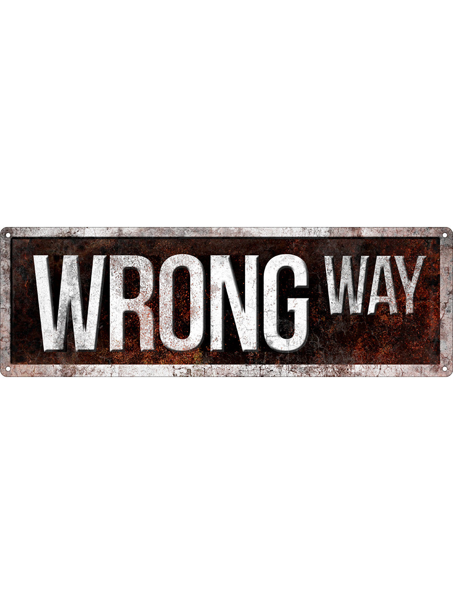 Wrong Way Slim Tin Sign (TS713 )