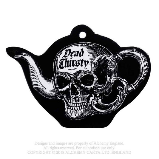 DEAD THIRSTY (CT10) Teapot Coaster