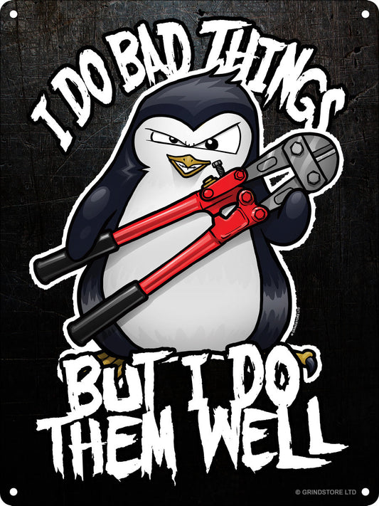 Psycho Penguin I Do Bad Things Mini Tin Sign (TS697)