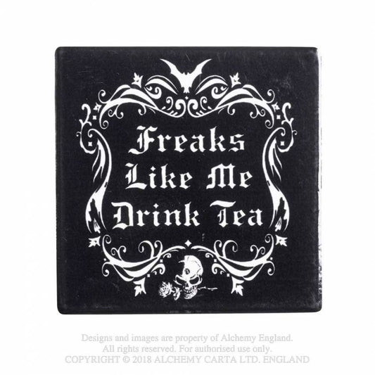 FREAKS LIKE ME DRINK TEA coaster (CC5)