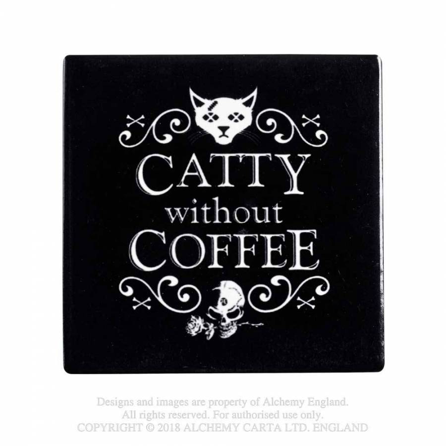 CATTY WITHOUT COFFEE Coaster (CC8)