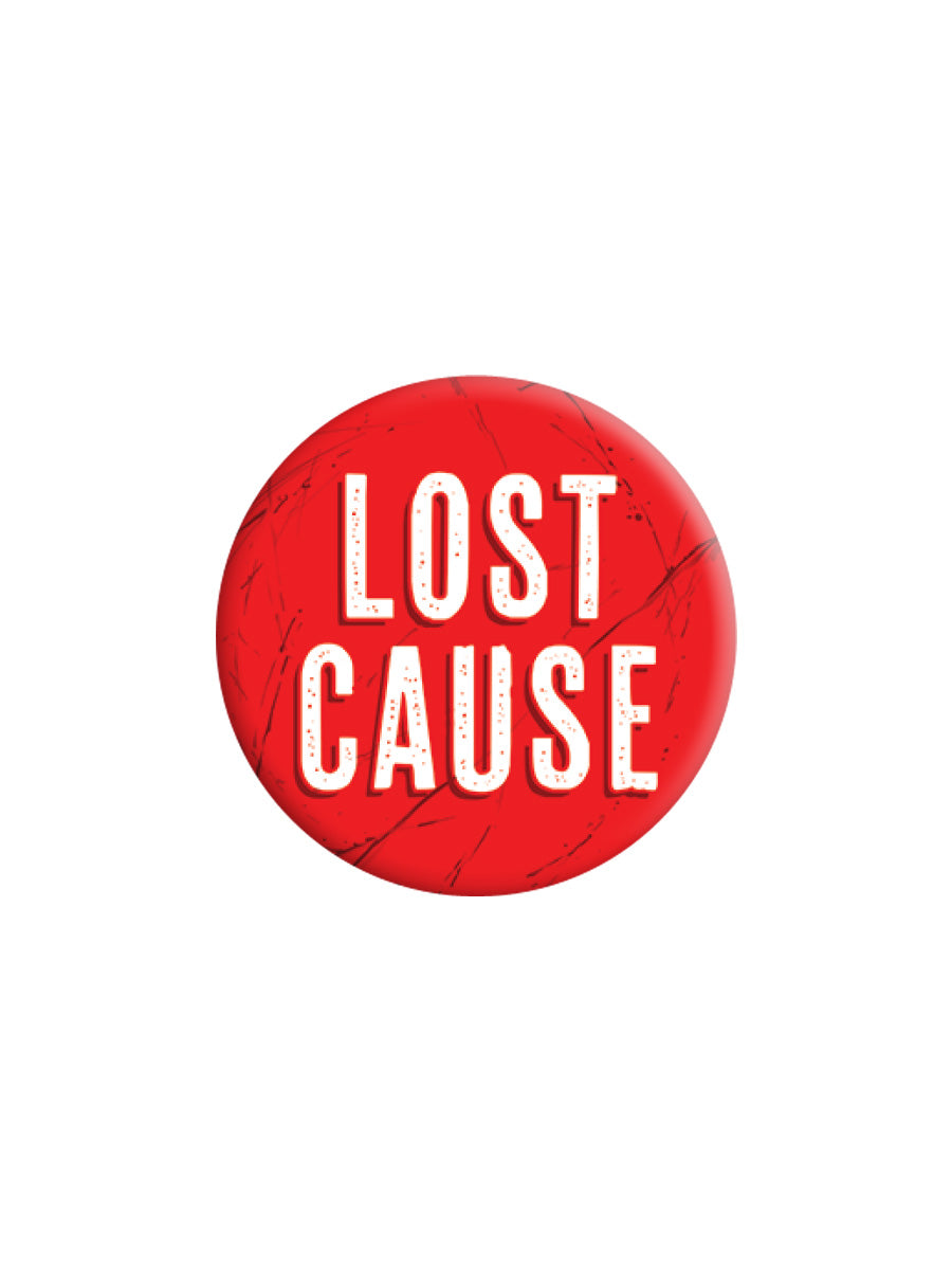 Lost Cause  Badge  (BDG25-50)