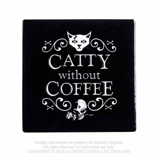 CATTY WITHOUT COFFEE Coaster (CC8)